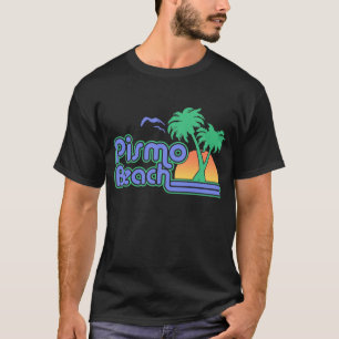 Pismo Beach T-Shirt