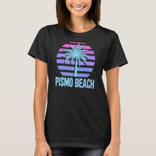Pismo Beach Vacation Vaporwave Aesthetic 1 T-Shirt