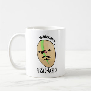 Pissed-achio Funny Pistachio Pun  Coffee Mug