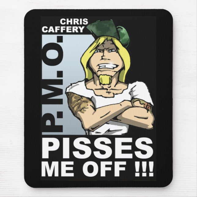 Pisses Me Off Mouse Pad (Front)