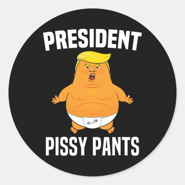 Pissy Pants Funny Baby Trump  Classic Round Sticker (Front)