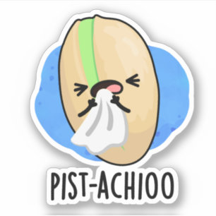 Pist-achioo Funny Sneezing Nut Pistachio Pun