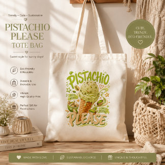 "Pistachio Please" Trendy Summer Ice Cream Tote Bag