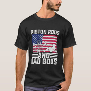 Piston Rods And Dad Bods Mechanic Usa 4th Of July T-Shirt
