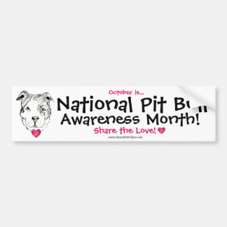 Pit Bull Awareness Month Bumper Sticker
