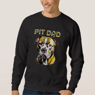 Pit Bull Dad Dog Lover's Sweatshirt