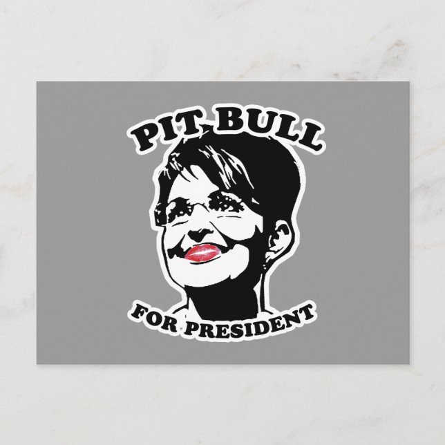 Pit Bull for President Postcard (Front)