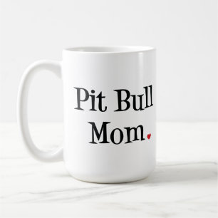 Pit Bull Mum Mug