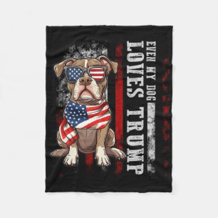 Pit Bull Terrier Even My Dog Loves Trump Funny Men Fleece Blanket