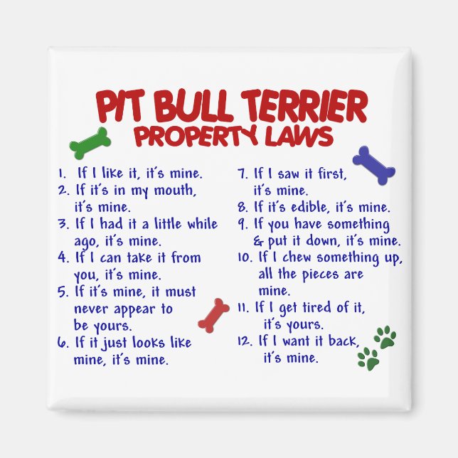 PIT BULL TERRIER Property Laws 2 Magnet (Front)