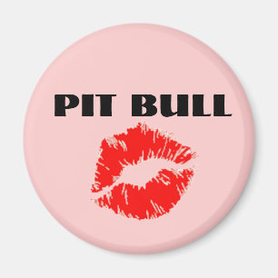 Pit Bull with Lipstick - THE ORIGINAL Magnet