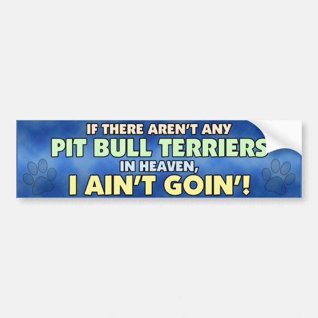 Pit Bulls in Heaven Bumper Sticker (Front)