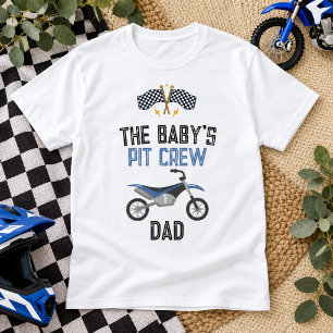 Pit Crew Dad Dirt Bike Baby Shower T-Shirt