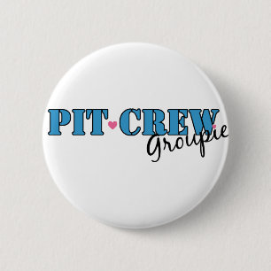 Pit Crew Groupie 6 Cm Round Badge
