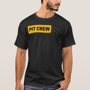 pit crew T-Shirt