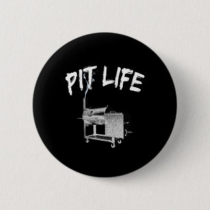Pit Life Bbq Pitmaster Lifestyle  6 Cm Round Badge