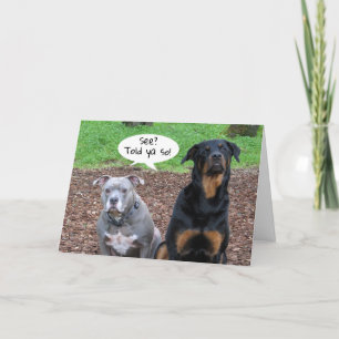 Pitbull and Rottweiler Graduation Told Ya Card