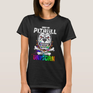 Pitbull Angry Scary Eat Unicorn Shirt Present
