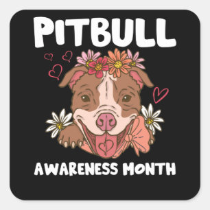 Pitbull Awareness Month Pitbull Love Square Sticker