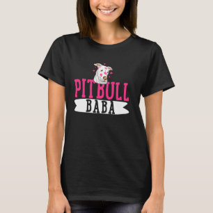 Pitbull Baba Pit Bull Terrier Dog Pibble Owner Mot T-Shirt