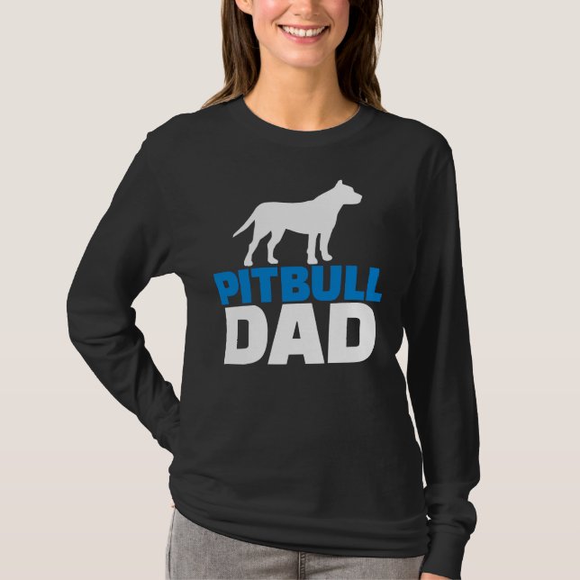 Pitbull Dad Dog Lover T-Shirt (Front)