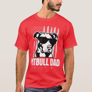 Pitbull Dad Men Pitbull Lover Gift for Dog Dad Ame T-Shirt