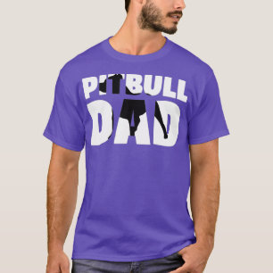 Pitbull Dad  Pitbull Gift Father Dog Dad Tee