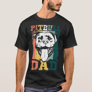 Pitbull Dad Vintage Retro Pit Bulls Love Dog Daddy T-Shirt