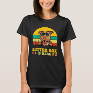 Pitbull Dog Butter Box Is Here Father s Day T-Shirt