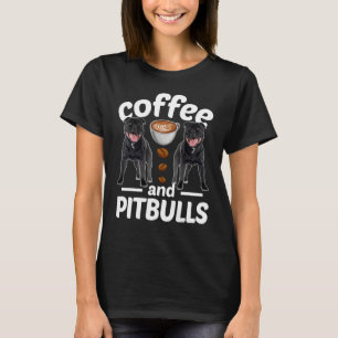 Pitbull Dog   Coffee And Pitbull T-Shirt