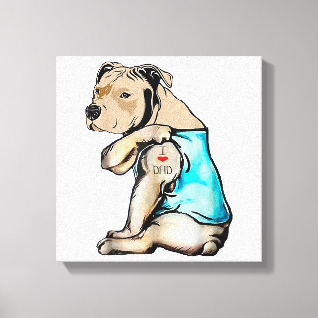 Pitbull Dog I Love Dad Tattoo Funny Family Canvas Print (Front)
