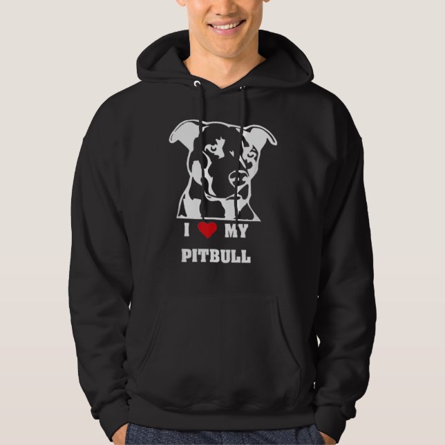 Pitbull Dog  I Love My Pitbull Dog Lover Hoodie (Front)