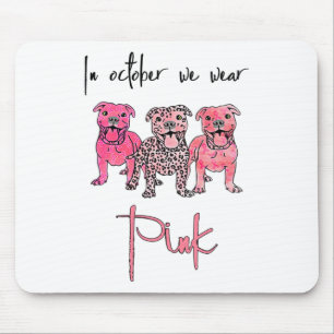 Pitbull Dog In October We Wear Pink Ribbon Breast Mouse Mat