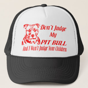 PITBULL DON'T JUDGE TRUCKER HAT