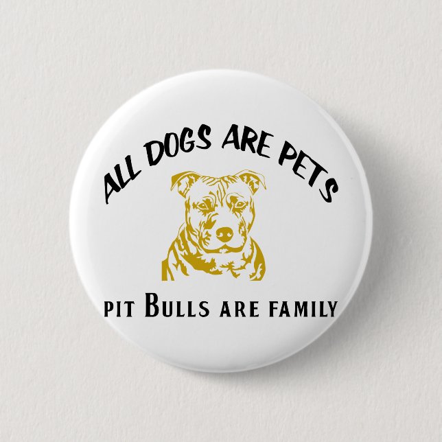 PITBULL FAMILY 6 CM ROUND BADGE (Front)