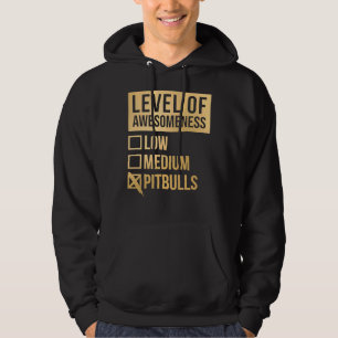 Pitbull Funny Level Of Pitbulls In Gold Scoop Hoodie