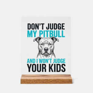 Pitbull Funny Quote Vintage Engraving Dog Design_1 Acrylic Sign