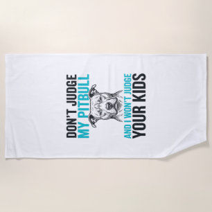 Pitbull Funny Quote Vintage Engraving Dog Design_1 Beach Towel