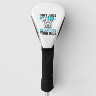Pitbull Funny Quote Vintage Engraving Dog Design_1 Golf Head Cover