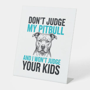 Pitbull Funny Quote Vintage Engraving Dog Design_1 Pedestal Sign