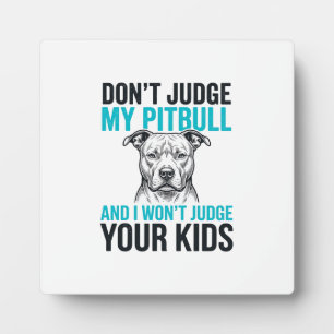 Pitbull Funny Quote Vintage Engraving Dog Design_1 Plaque