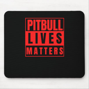 Pitbull Lives - Pitbull Stuff Dog Lover Sticker Mouse Mat