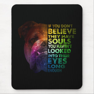 Pitbull looked Into Their Eyes Long Enough Dogs Mouse Mat