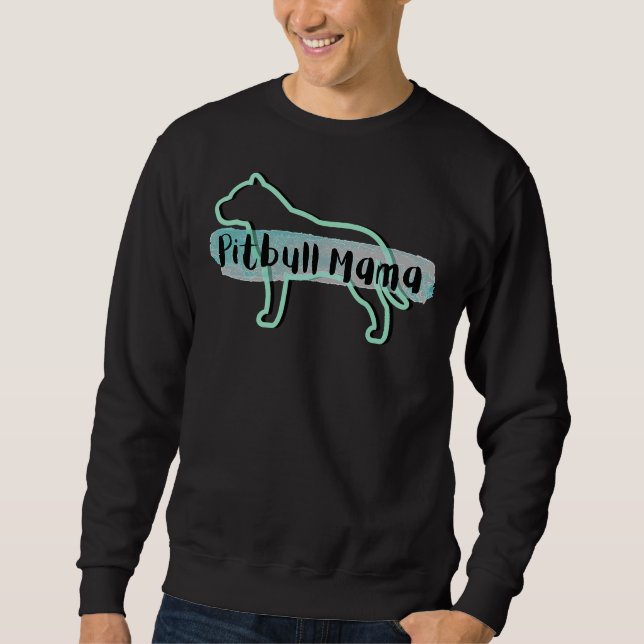 Pitbull Mama 320 Sweatshirt (Front)