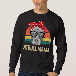 Pitbull Mama Cute Pittie Mum Pibble Mum Sweatshirt