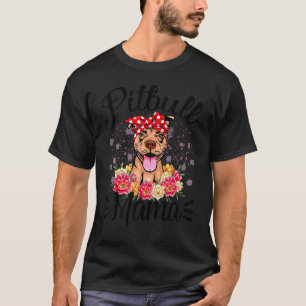 Pitbull Mama Florals Cute Dog Mum Mother's Day 1 T-Shirt