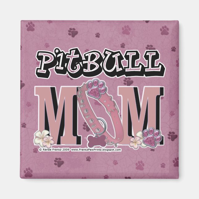 Pitbull MOM Magnet (Front)