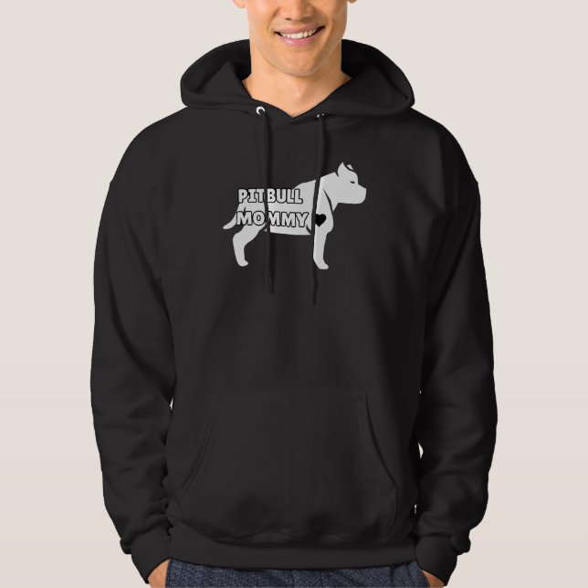 Pitbull Mummy Hoodie (Front)