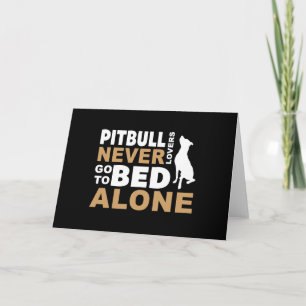 pitbull never lovers go to bed alone pitbull t-shi holiday card
