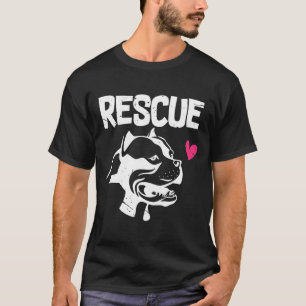 Pitbull Rescue Pit Bull Adopt Dont Shop -New T-Shirt